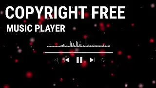 Music player no copyright video | ud templates