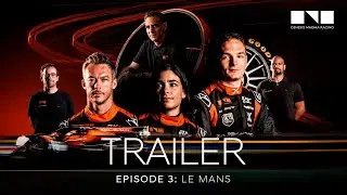 Building for the Future – Behind the Scenes at the 24 Hours of Le Mans - Trailer