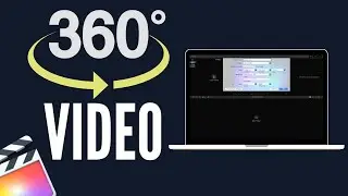 How To Edit 360 VR Video in Final Cut Pro X 2020