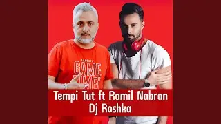 Tempi Tut (feat. Ramil Nabran)