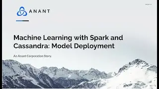 Machine Learning with Spark and Cassandra: Model Deployment