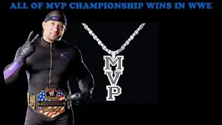 All of  MVP Championship wins in WWE