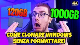 Come clonare Windows 10/11 Senza Formattare - CARICAMENTE ITA 4K