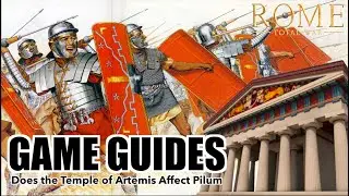Does the Temple of Artemis Affect Pilum? - Game Guides - Rome: Total War