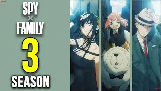 Spy X Family Season 3 Release Date & Everything You Need To Know