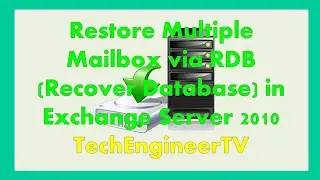 Restore Multiple Mailbox via RDB (Recover Database) in Exchange Server 2010