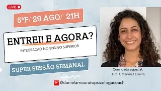 Entrei no Ensino Superior! E agora?