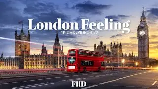 The London Feeling FHD Video @4kuhdvideos722