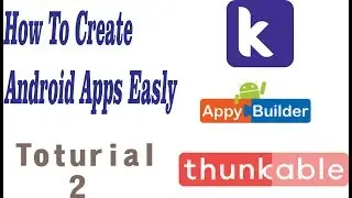How To Create Earning Apps Easly with Kodular,Appybuilder and thunkable in Urdu+Hindi Toturial #2