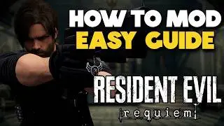 How To Mod Resident Evil Requiem (RE9) – Easy Step-By-Step Guide