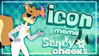 Icon Animation meme (clean) |￼￼ Sandy Cheeks (Spongebob Squarepants) | Fizzy Applesauce
