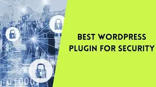 🥇 BEST WORDPRESS PLUGIN FOR SECURITY | WORDPRESS THEMES