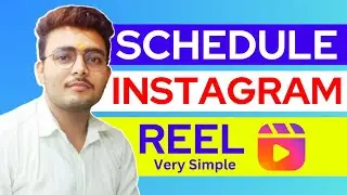 How to Schedule Instagram Reel | Schedule Your Instagram Reel