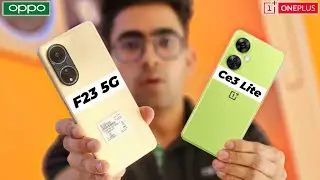 Oppo F23 5G vs OnePlus Nord CE 3 Lite - Clear Comparison | Camera Test | Which Should You Buy?