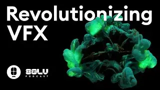Revolutionizing VFX - 80 Level Podcast