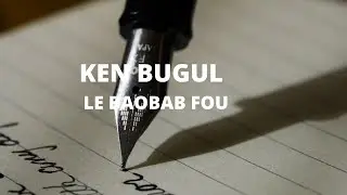 Le baobab fou (The Abandoned Baobab) Ken Bugul
