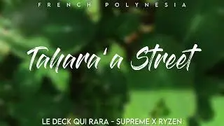 LE DECK QUI RARA - (SUPREME X RYZEN) 2022