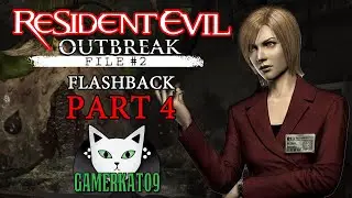 (Part 4) Let's Play: Resident Evil Outbreak File #2 [BLIND] - Axe Man (Flashback)