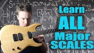 How to Create and Understand ALL Major Scales