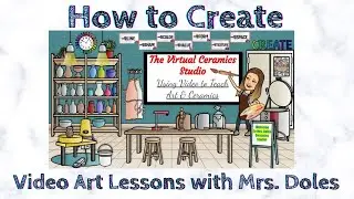 How to Create Video Art Lessons