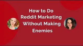 How to Do Reddit Marketing WITHOUT Making Enemies | Smarty LIVE! #10