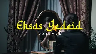 DAI SYED - Ehsas Gedeid "Perasaan Mulai Tumbuh" (Official Music Video)