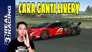 REAL RACING 3 - CARA GANTI LIVERY LAMBORGHINI