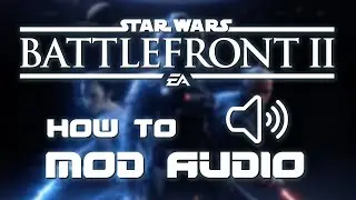 How to Mod Audio | (Battlefront 2 Modding Tutorial)