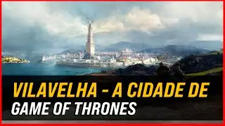 A primeira cidade de Westeros - GAME OF THRONES