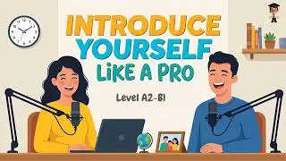Tell Me About Yourself in English | Easy Conversation Practice for Beginners | English Podcast