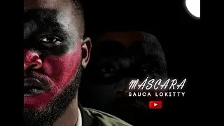 Sauca Lokitty - Mascara ( Video Clipe)
