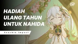 RINGKASAN CERITA QUEST EVENT NAHIDA | GENSHIN LORE