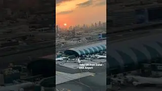 Take off from Dubai Airport #dubai #travel #emirates #dxb #airport #shortsvideo #shorts #shortvideo