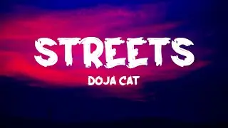 Doja Cat - Streets (Lyrics)
