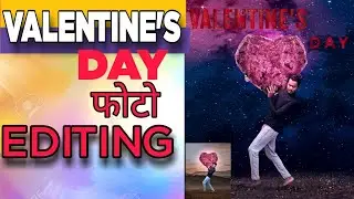 VALENTINE'S DAY MANIPULATIONEDITING ||CONCEPT MANIPULATION ||CREATIVE ARTWORK ||BY FPP VLOGS