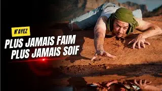 N'AYEZ PLUS JAMAIS FAIM, N'AYEZ PLUS JAMAIS SOIF !