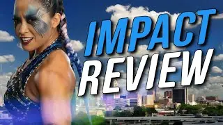 TNA IMPACT Review 9.26.24 | Joe Hendry is Bound For Glory