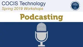 Podcasting 101 | Spring 2019