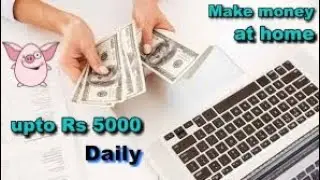 Earn Rs 5000/💸💵  daily || How To Earn Money At Home 1000% Working Trick || we change your life 💰💵💸💰