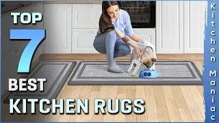 Top 7 Best Kitchen Rugs Review in 2023 | Best Kitchen Mats