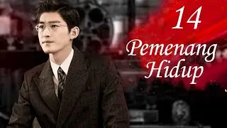 Pemenang Hidup 14丨Jangan lewatkan drama menariknya ya