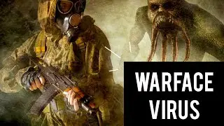 ☣️ WARFACE - Зона с Вирусом! ☠️ Топ 1 🏆, Как стрелять, Кейсы🔳