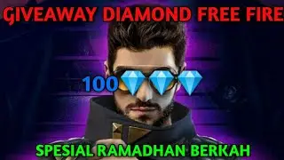 GIVEAWAY DIAMOND FREE FIRE GRATIS||SPESIAL RAMADHAN BERKAH