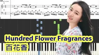 [Piano Tutorial] Hundred Flower Fragrances | 百花香 - Wei Xinyu | 百花香