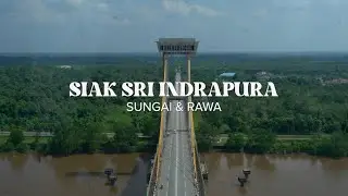 Siak & Its River Area And Peat Swamp Forest