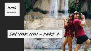 Sai Yok Noi - Part 2