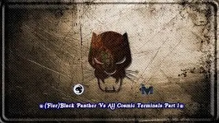 Marvel Heroes Immortals - ✬(Fier)Black Panther Vs All Cosmic Patrol Zones✬