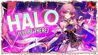 Nightcore - Halo (I'll Be There) (Lyrics)