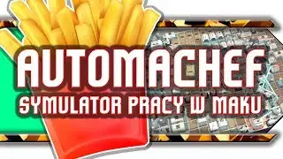 🔥 Automachef / McDonald's Job Simulator