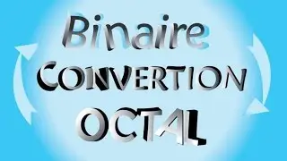 Math Appliqué ofppt ( convertion Octal to Binaire ) #part_1
